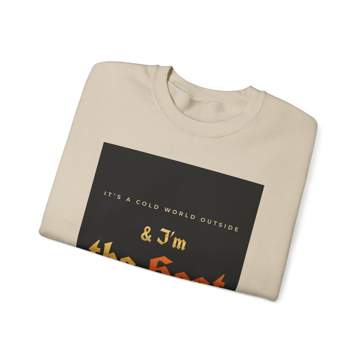 I'm the Heat Crewneck Sweatshirt