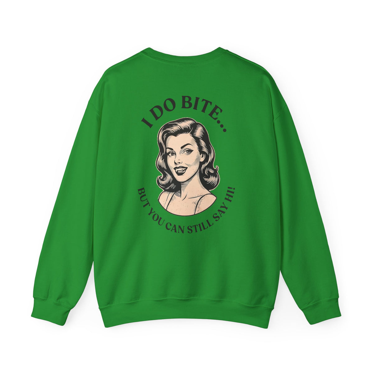 I Do Bite Crewneck Sweatshirt (Pinup Edition)
