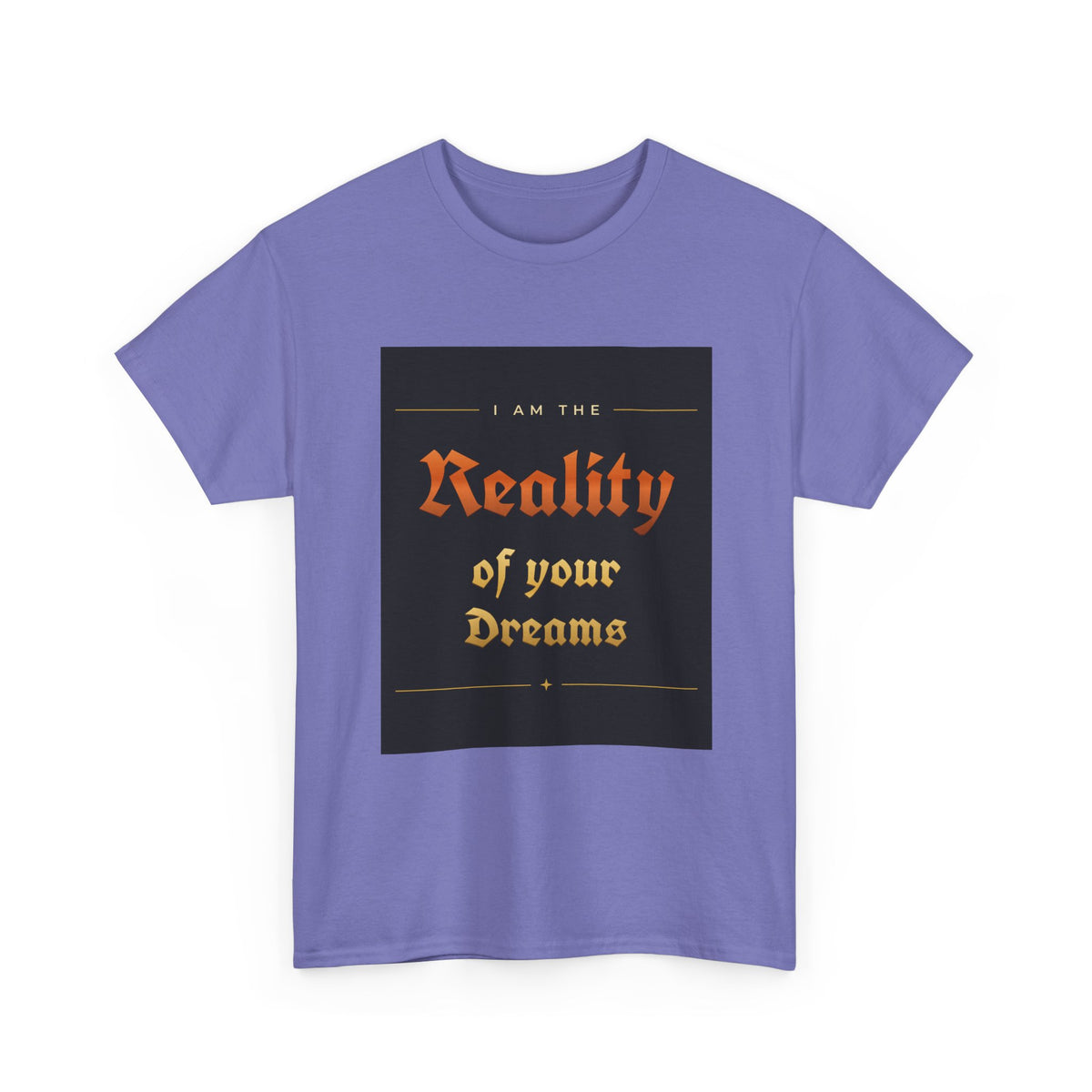 Reality of Your Dreams Tee