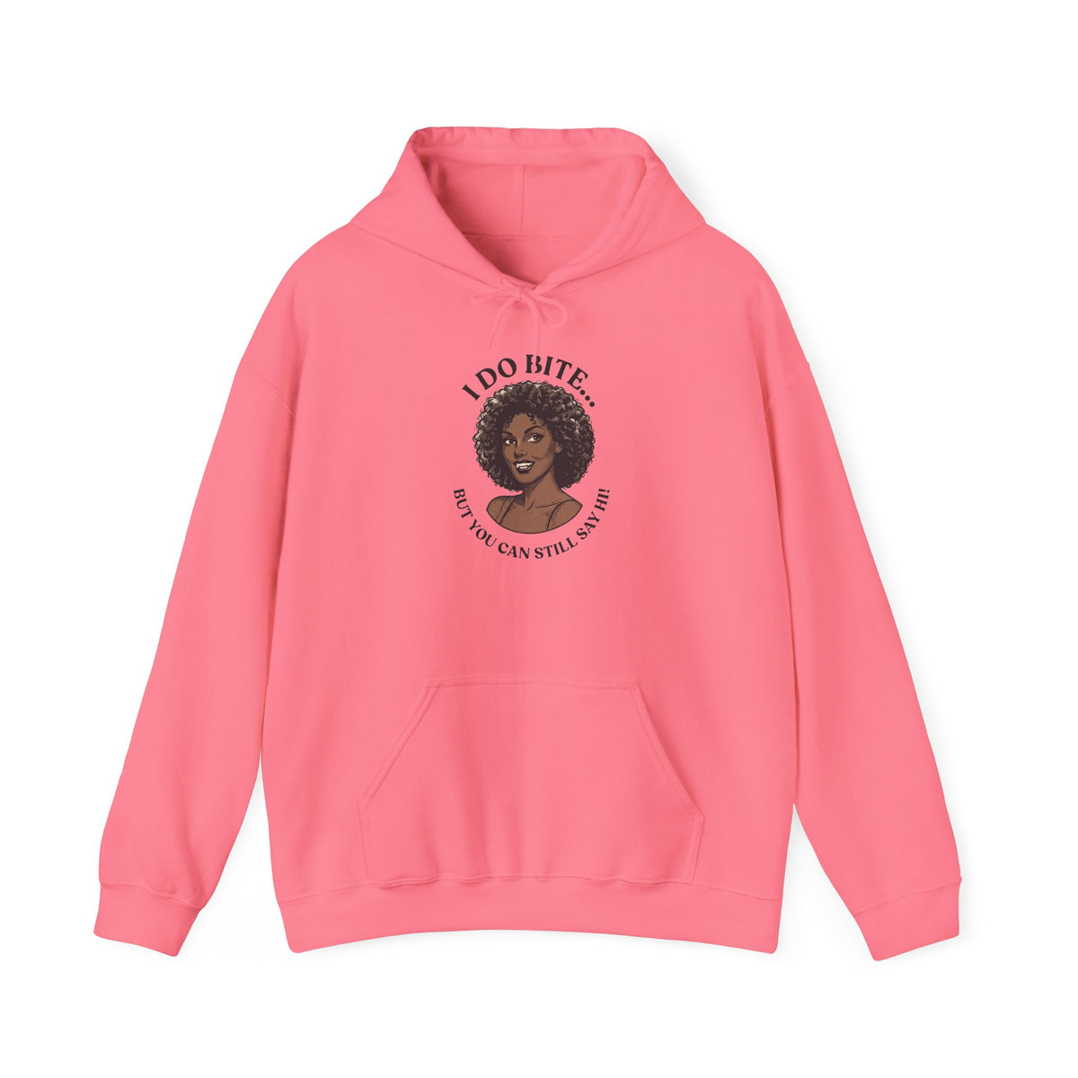 I Do Bite Hoodie (Curls Edition)