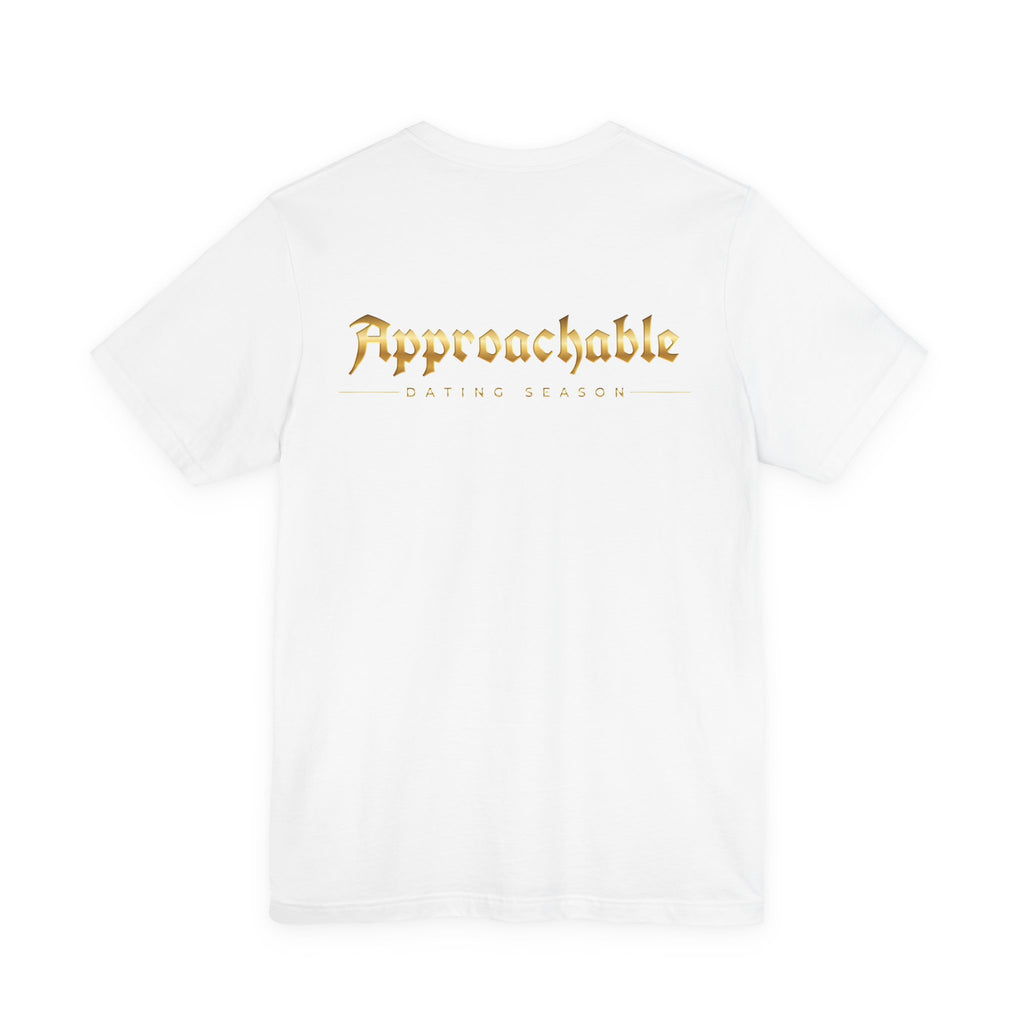 Approachable Dating Advisor Tee front & back| White T-Shirt
