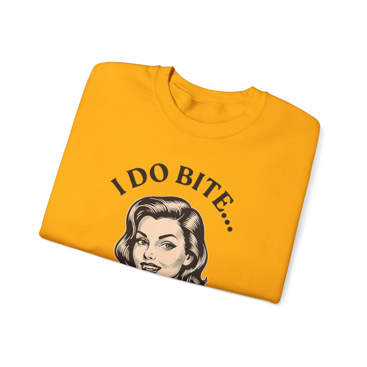 I Do Bite Crewneck Sweatshirt (Retro Edition)