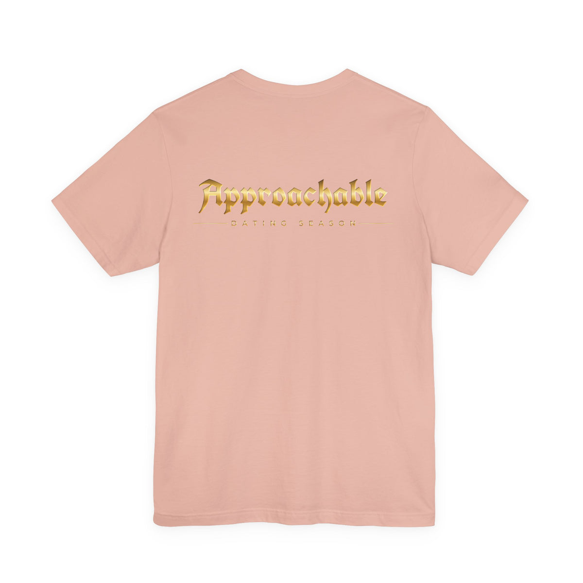 Approachable Dating Advisor Tee front & back| White T-Shirt