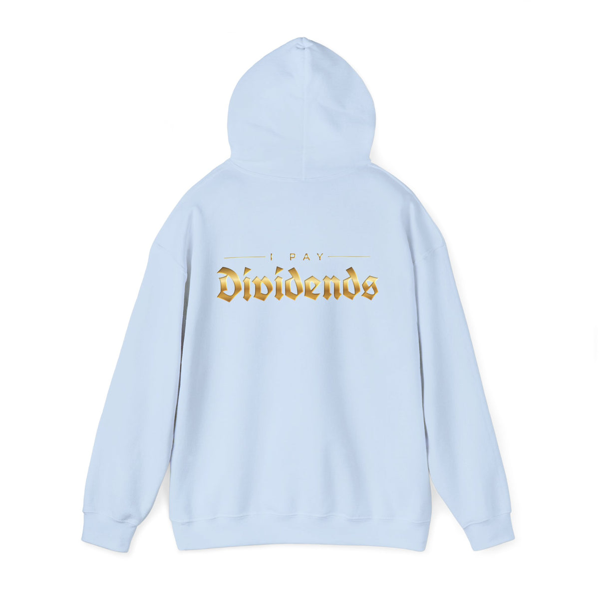 Pay Dividends Hoodie