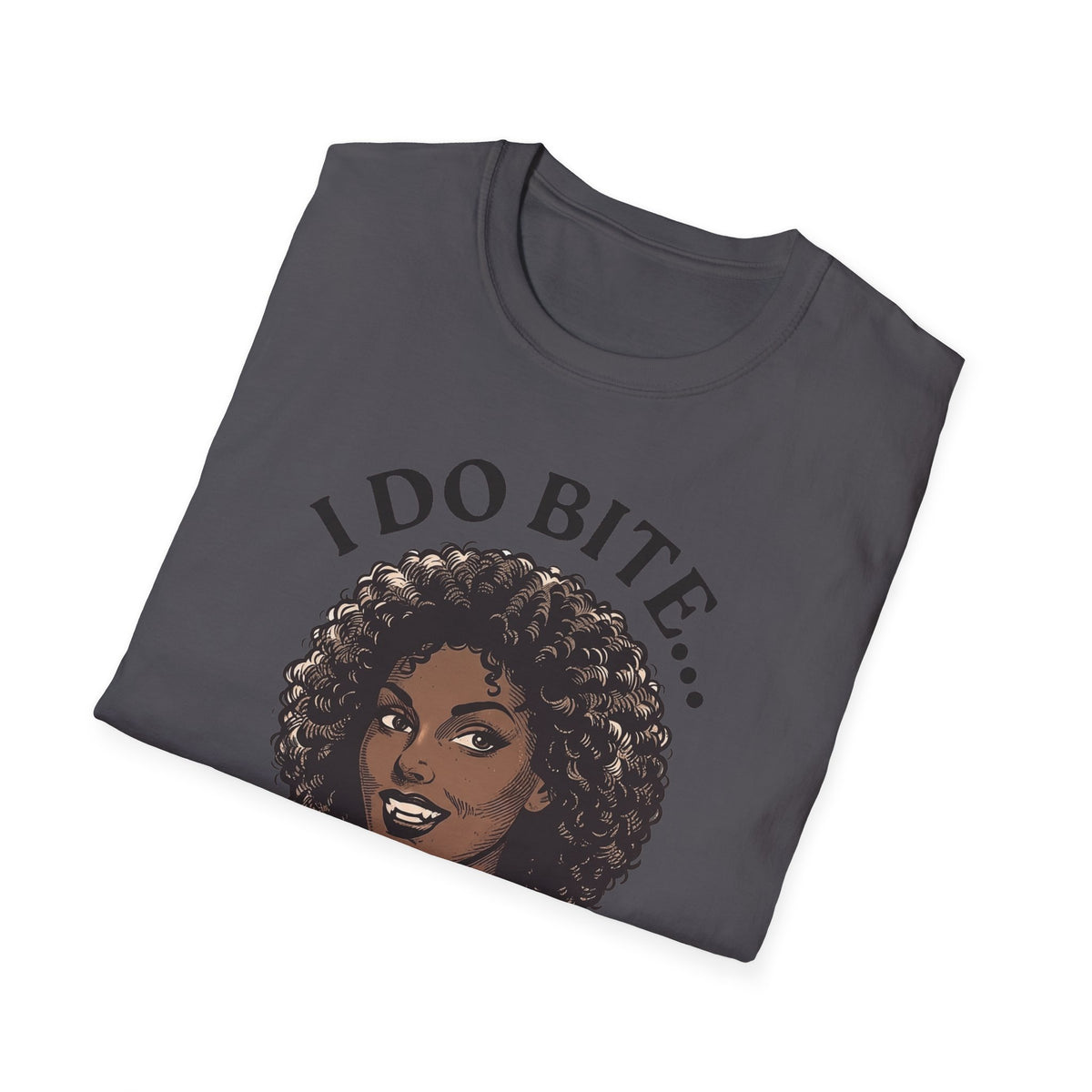 I Do Bite Tee (Curls Edition)