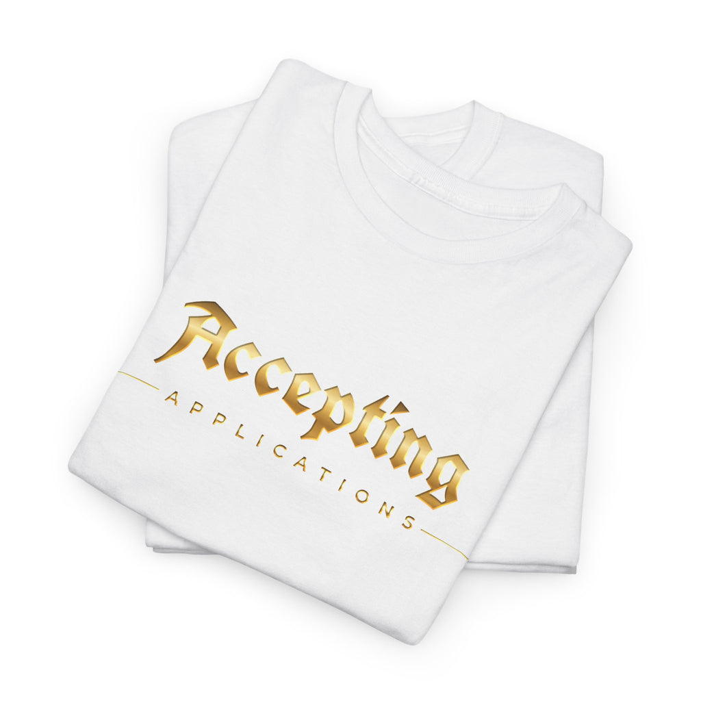 Accepting Applications Tee