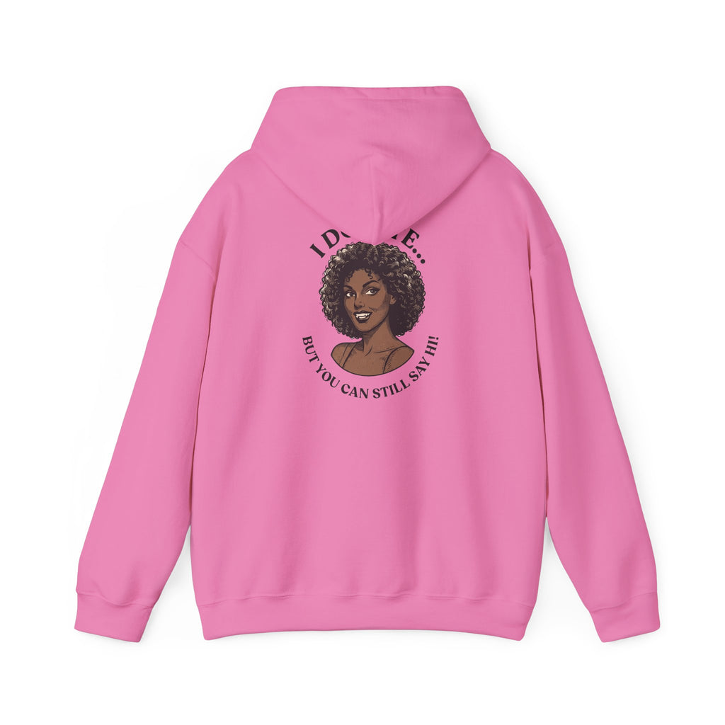 I Do Bite Hoodie (Still Say Hi Edition)