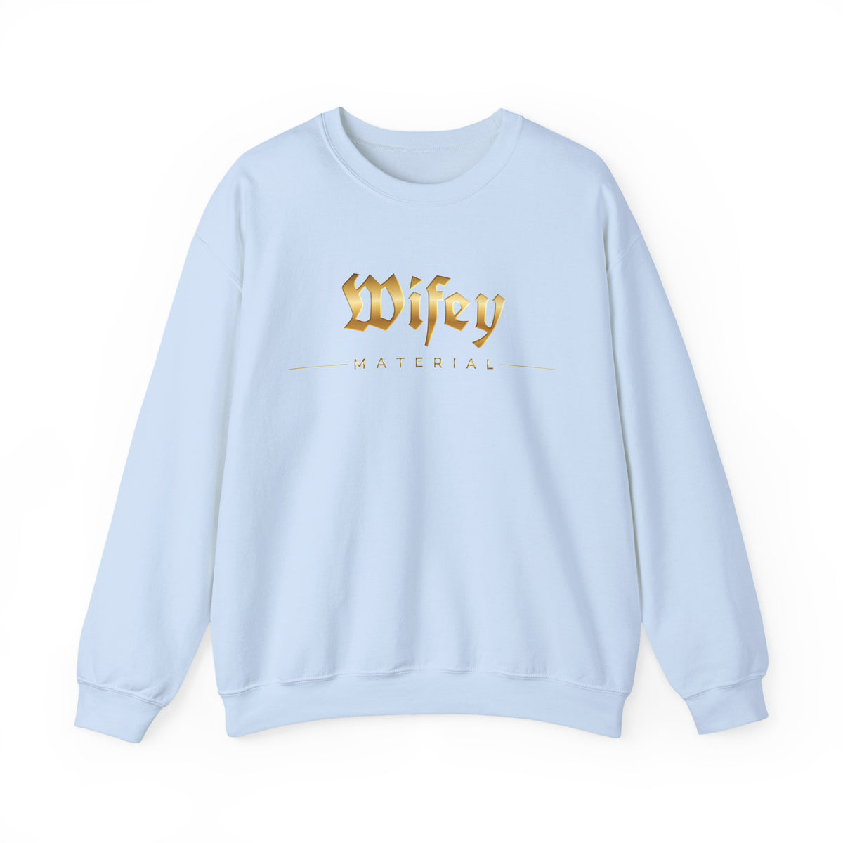 Wifey Material Crewneck Sweatshirt
