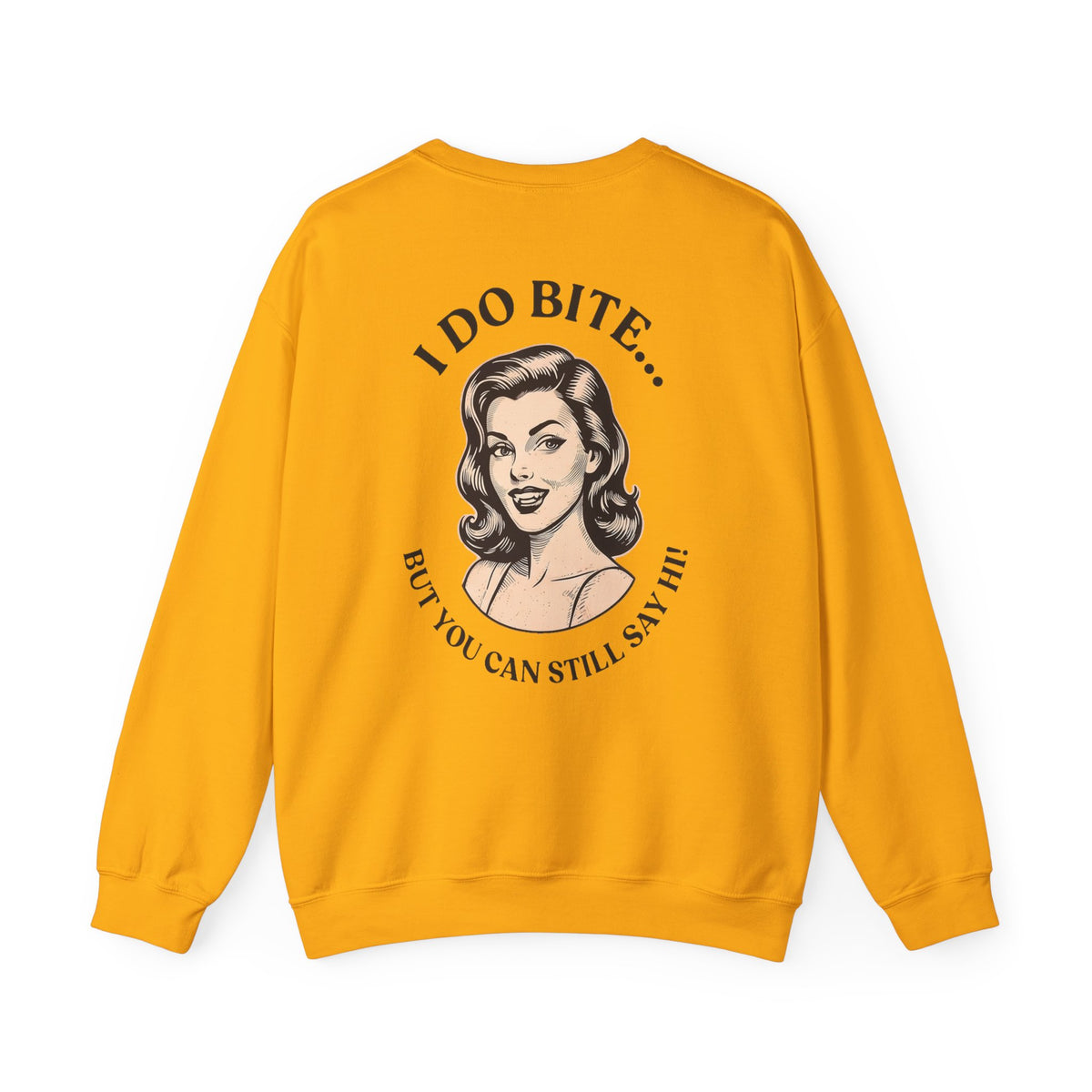 I Do Bite Crewneck Sweatshirt (Pinup Edition)