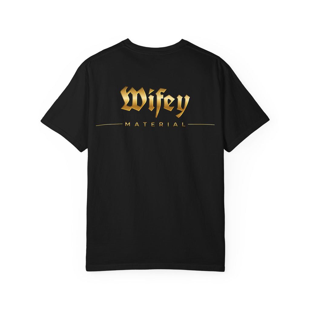 Wifey Material T-shirt front & back| Gold Gothic Script