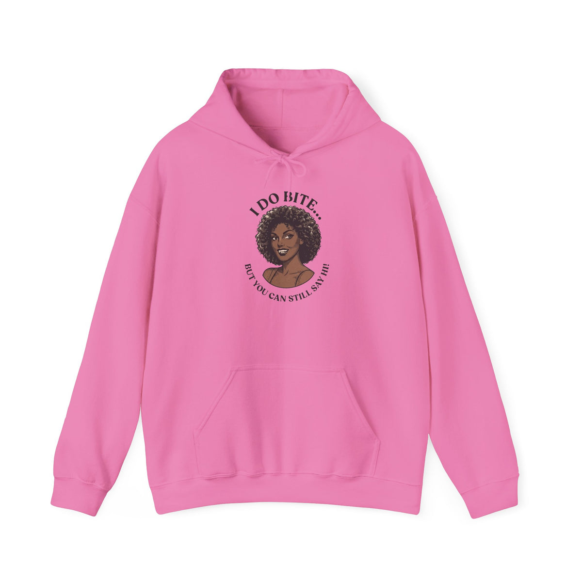 I Do Bite Hoodie (Curls Edition)