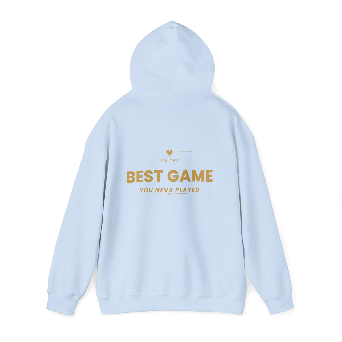 Best Game You Never Played Hoodie