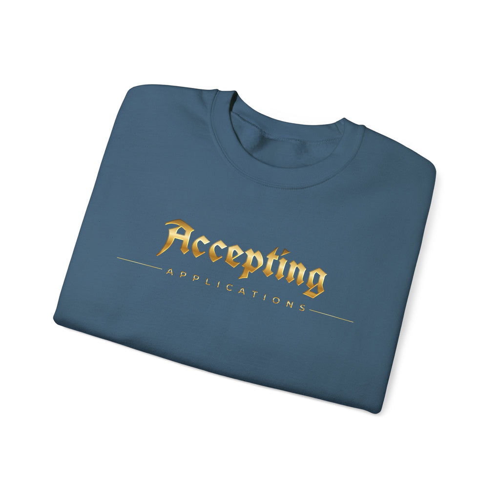 Accepting Applications Crewneck Sweatshirt