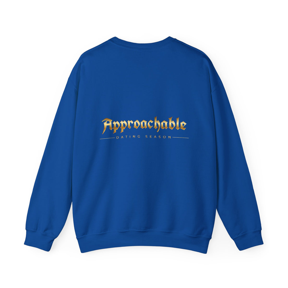 Approachable Gothic Script sweatshirt front & back | Crewneck