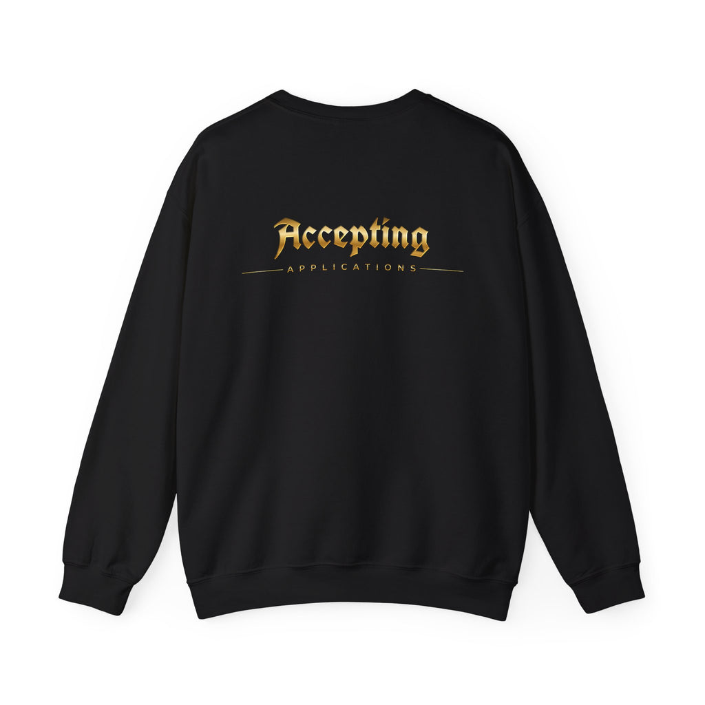 Accepting Applications Crewneck Sweatshirt (Front & Back Print)
