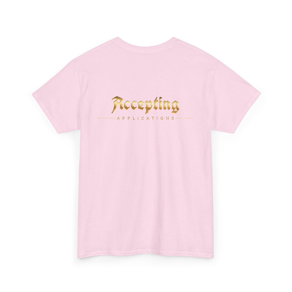 Accepting Applications Tee back & front | Gold Gothic Script, Minimal Graphic Shirt