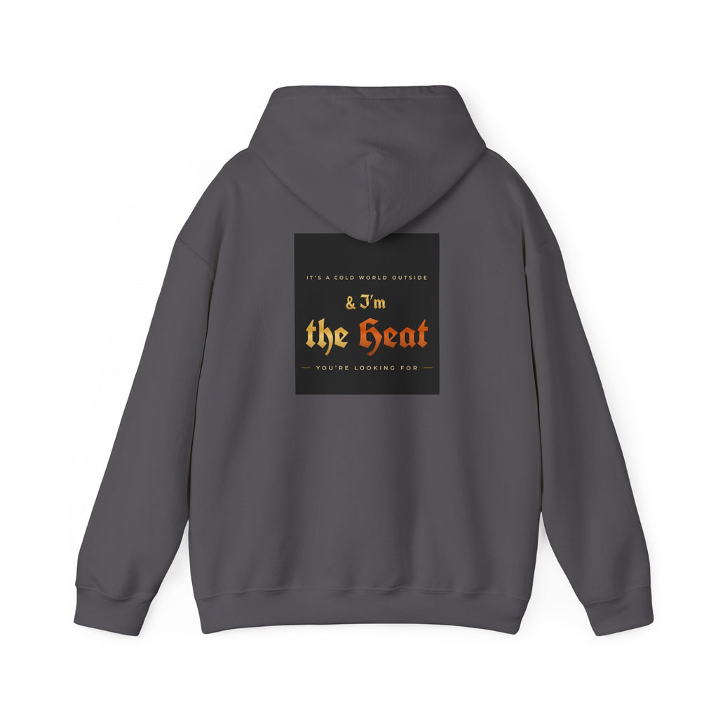 I'm the Heat Hoodie (Front & Back Print)