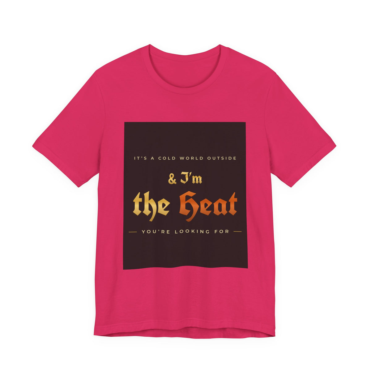 I'm the Heat Tee