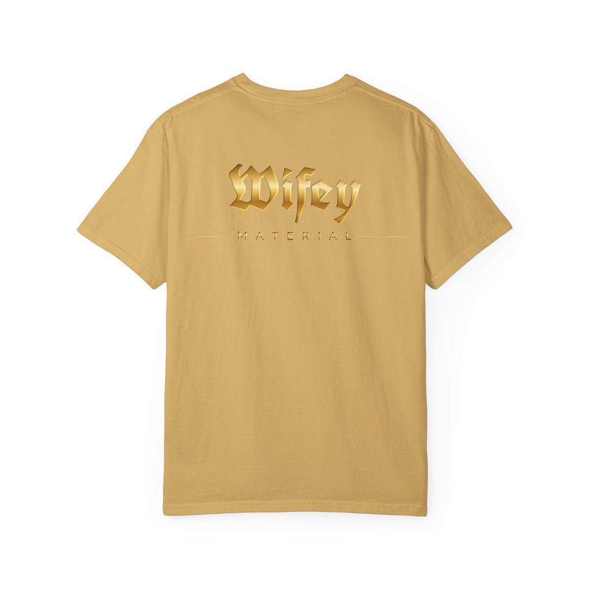 Wifey Material T-shirt front & back| Gold Gothic Script