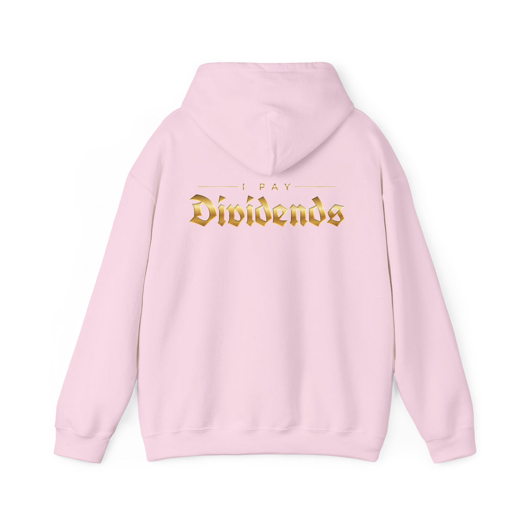 Pay Dividends Hoodie