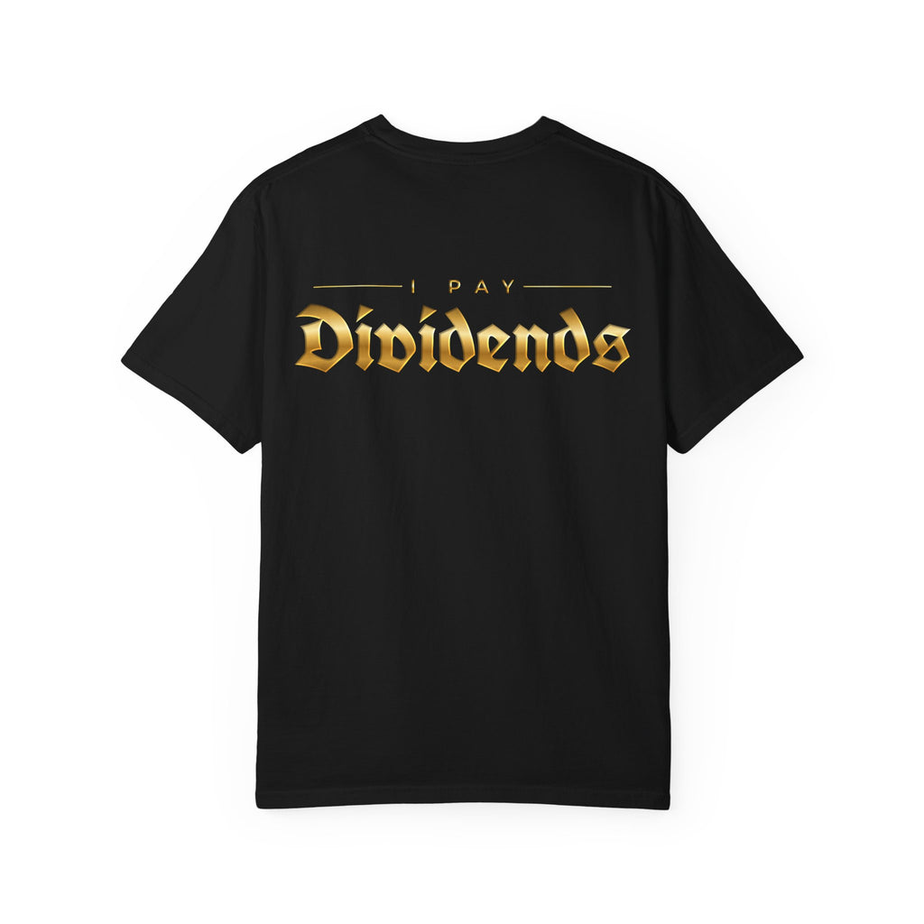 Pay Dividends Tee