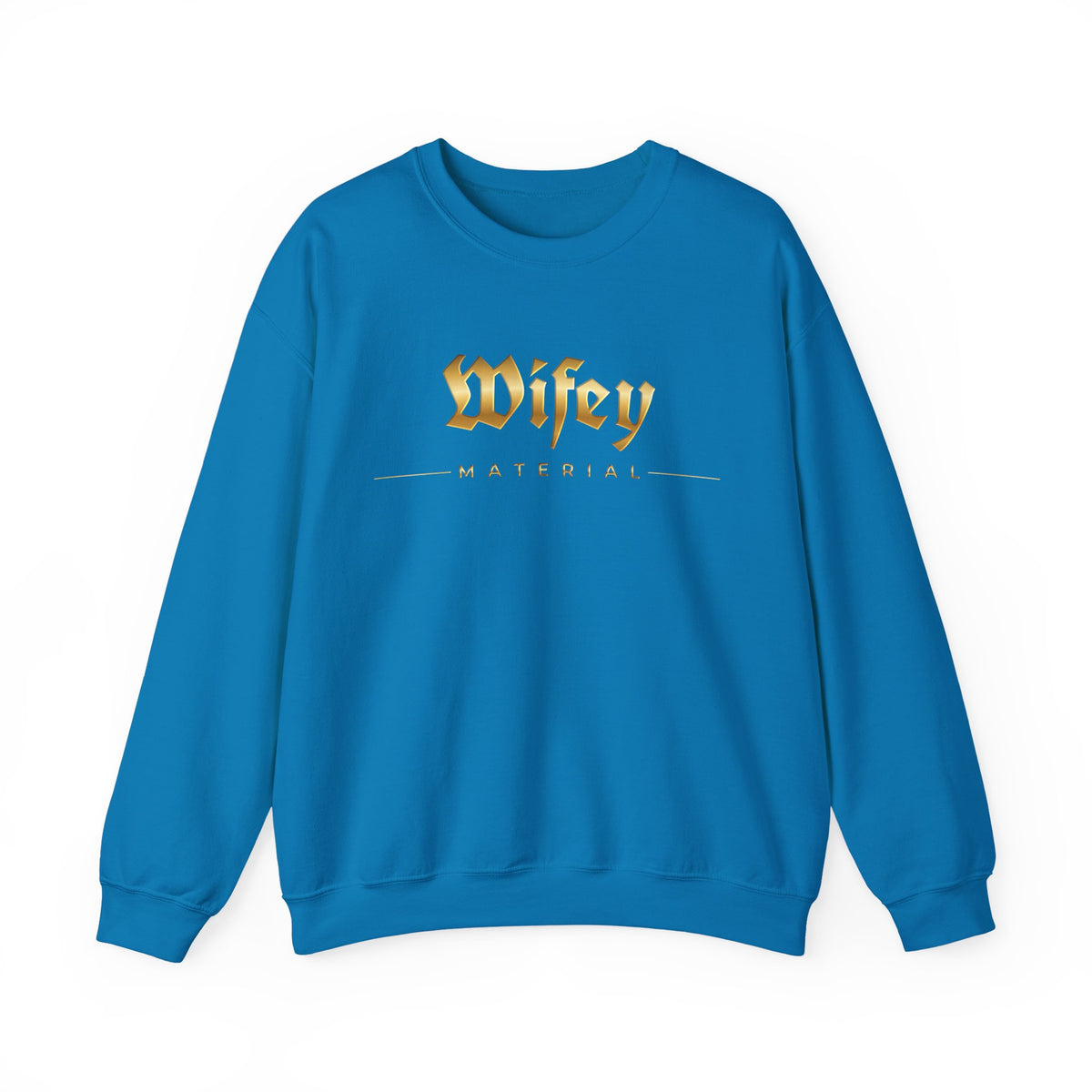Wifey Material Crewneck Sweatshirt