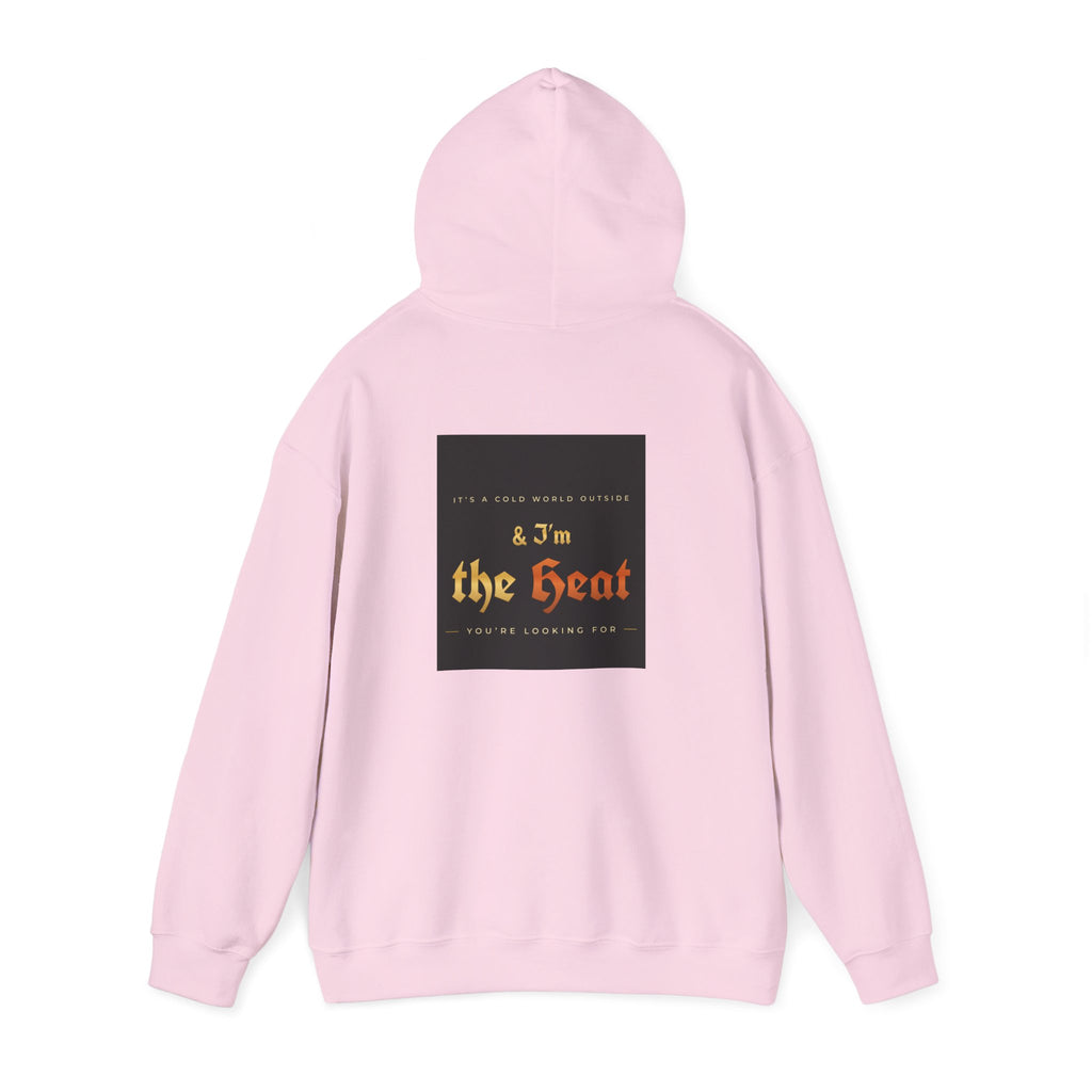 I'm the Heat Hoodie (Front & Back Print)