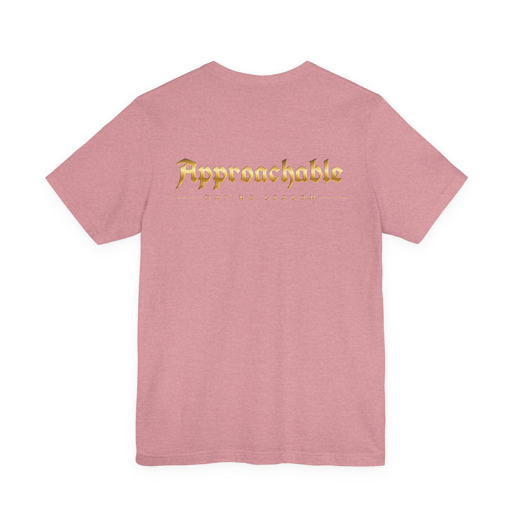 Approachable Dating Advisor Tee front & back| White T-Shirt