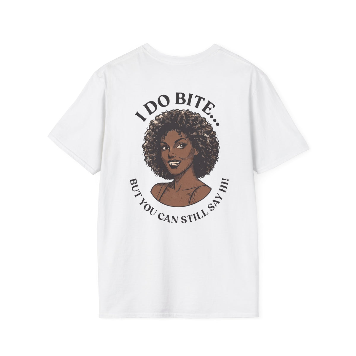 I Do Bite Tee (Still Say Hi Edition)