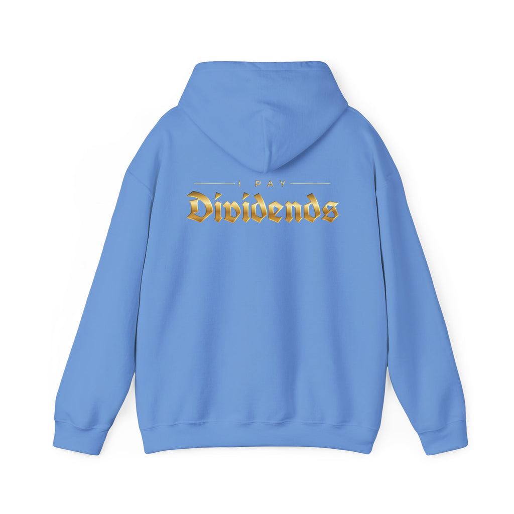Pay Dividends Hoodie