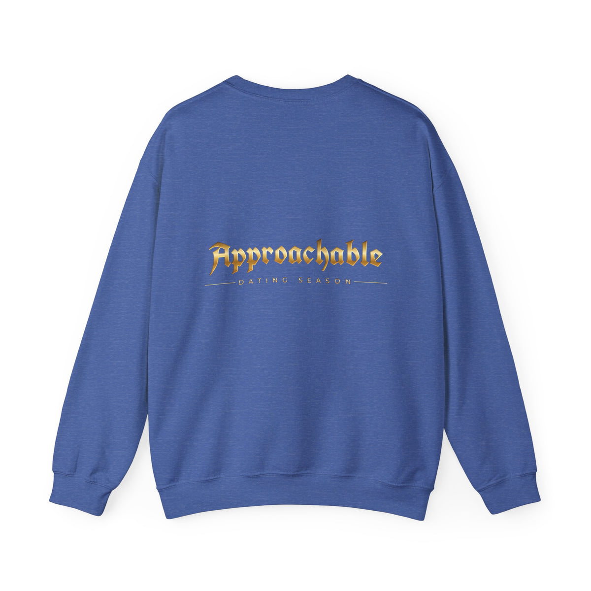 Approachable Gothic Script sweatshirt front & back | Crewneck