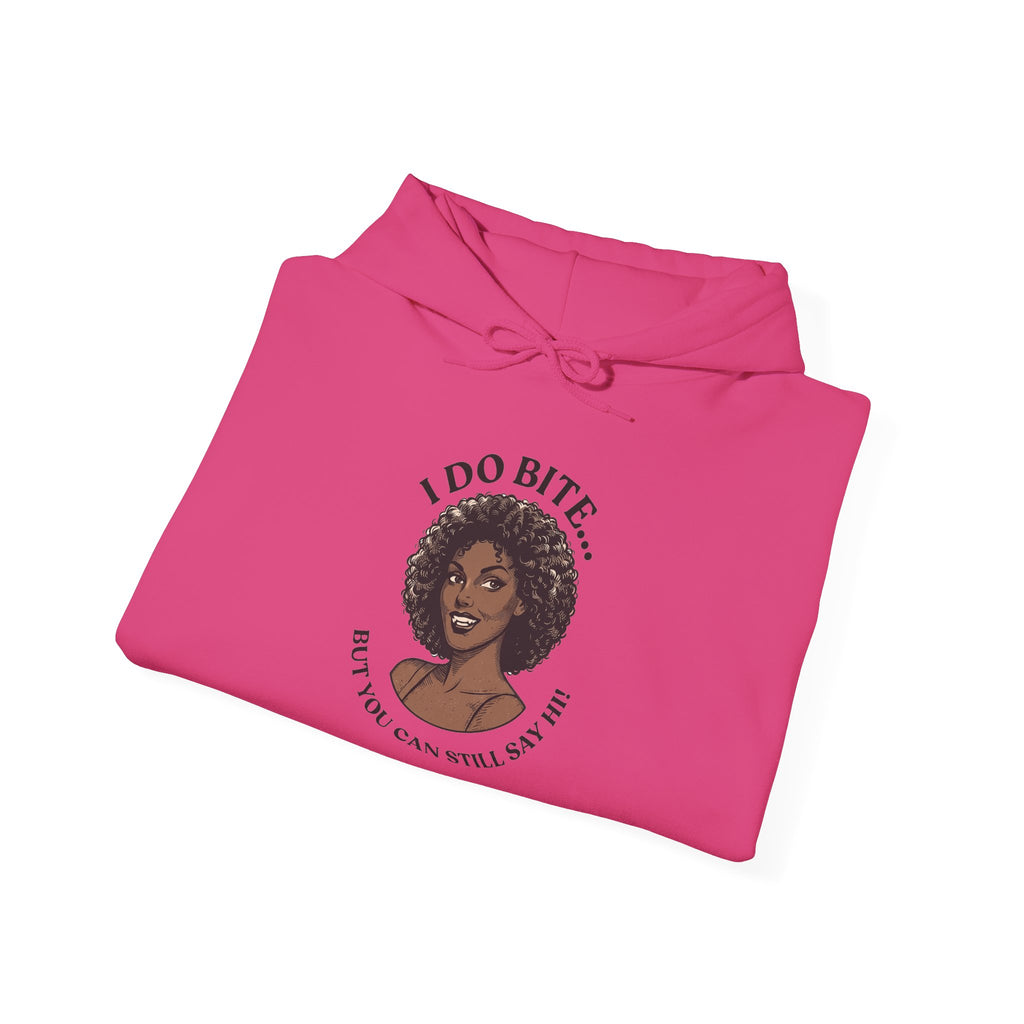 I Do Bite Hoodie (Curls Edition)