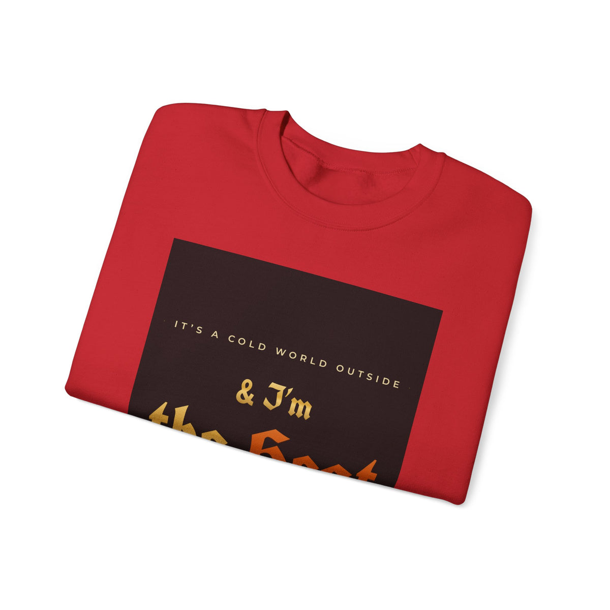 I'm the Heat Crewneck Sweatshirt