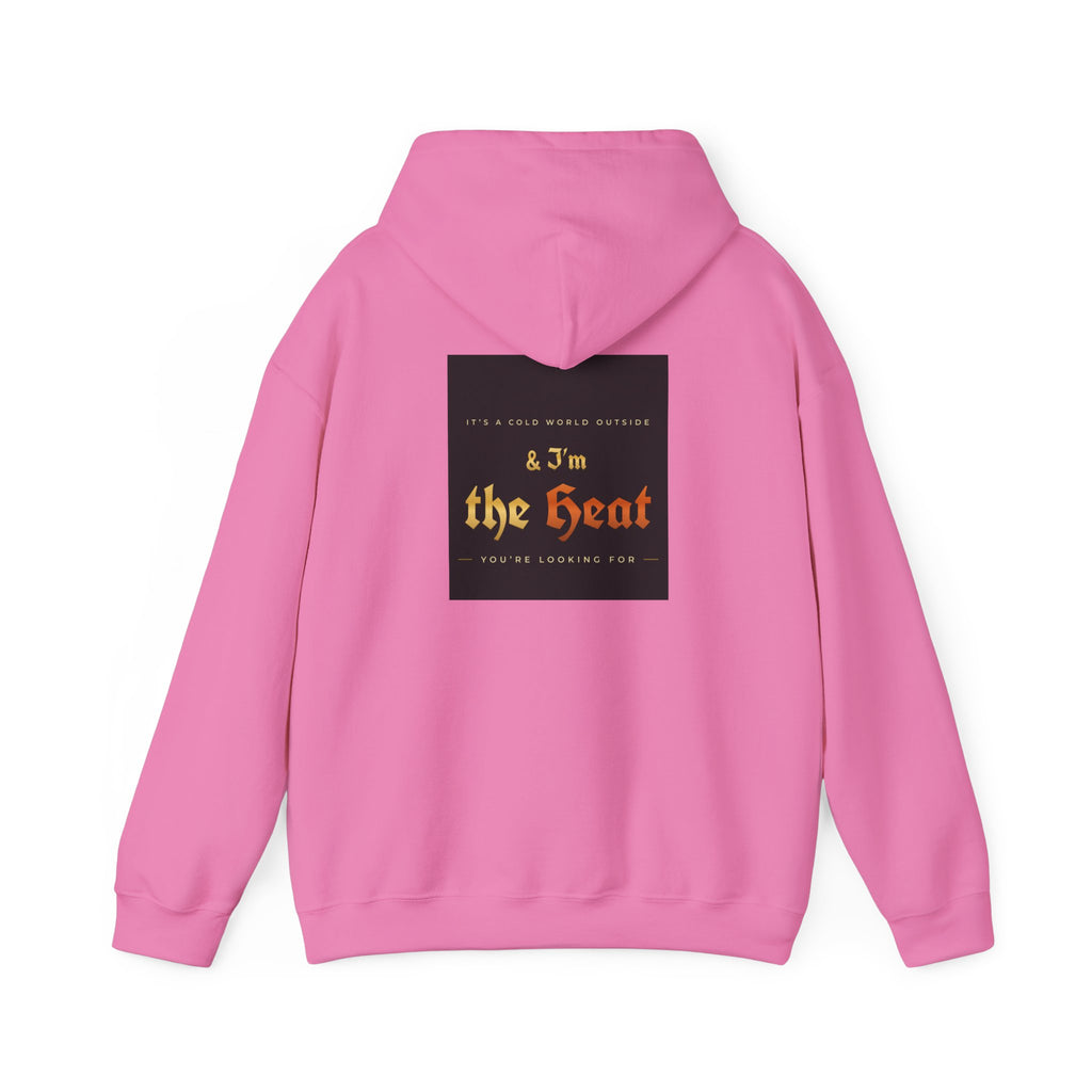 I'm the Heat Hoodie (Front & Back Print)