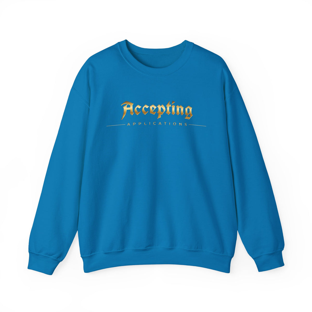 Accepting Applications Crewneck Sweatshirt