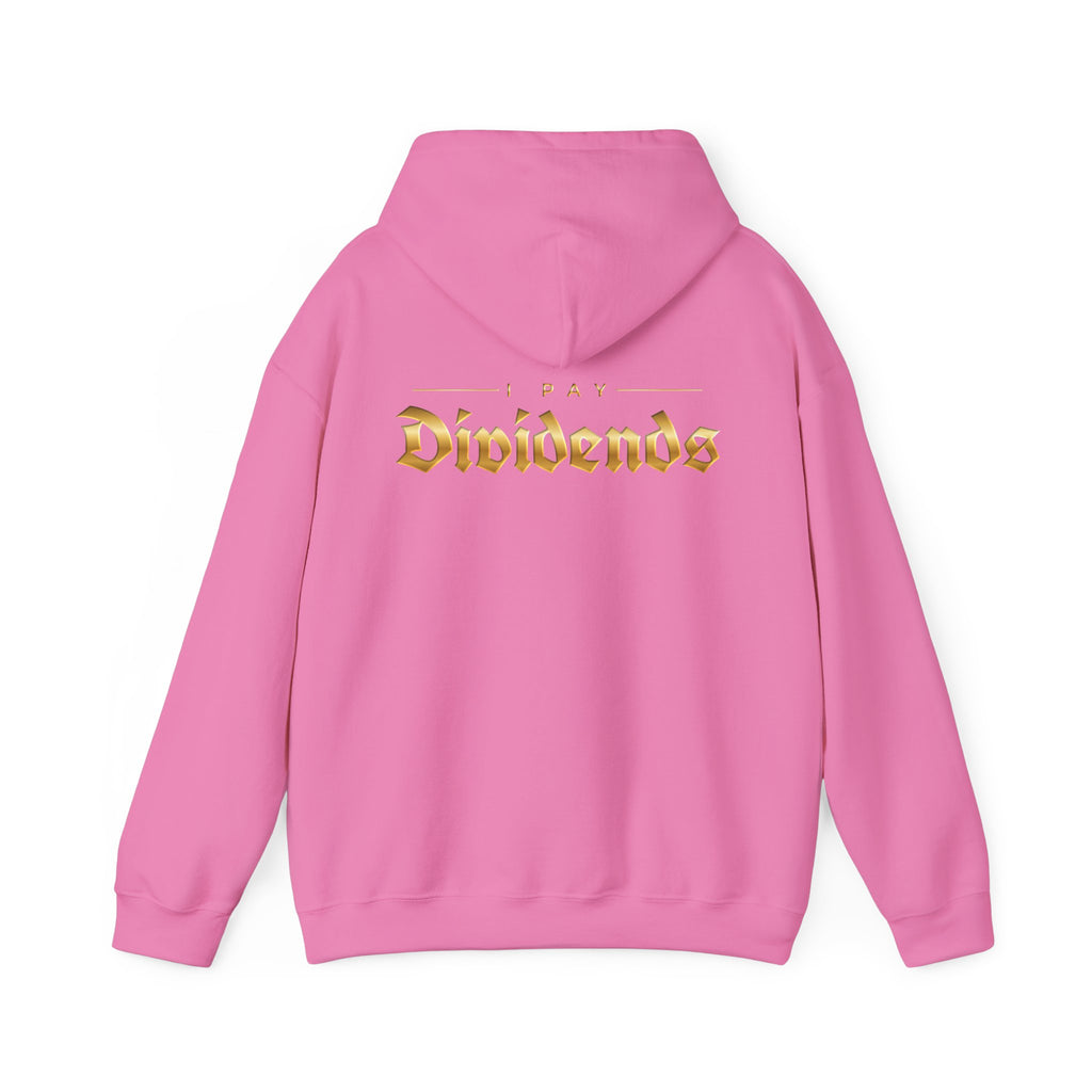 Pay Dividends Hoodie