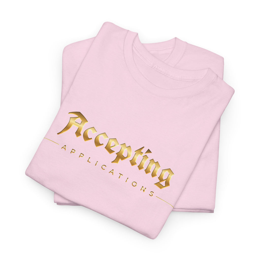 Accepting Applications Tee