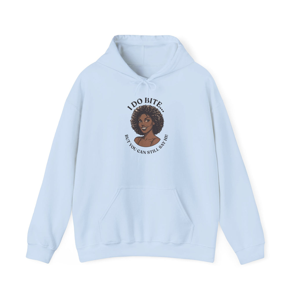 I Do Bite Hoodie (Curls Edition)