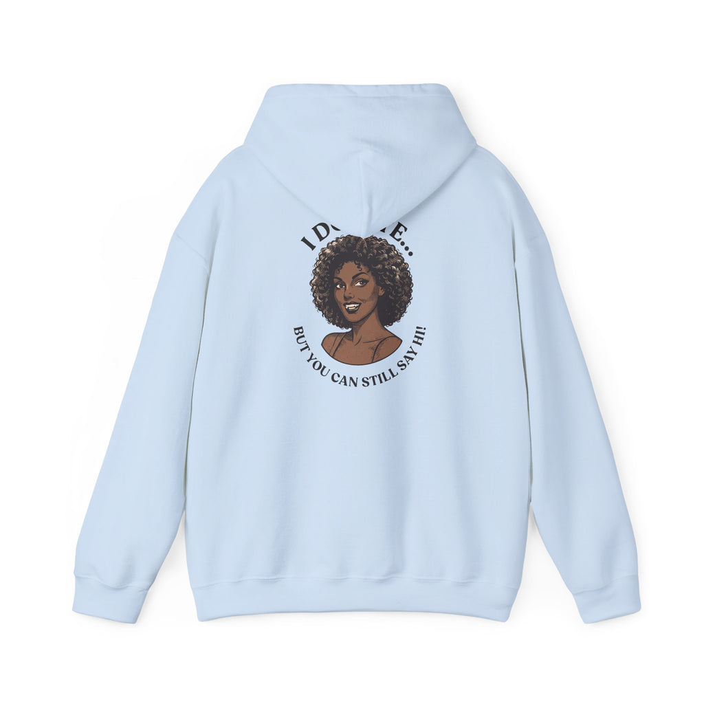 I Do Bite Hoodie (Still Say Hi Edition)