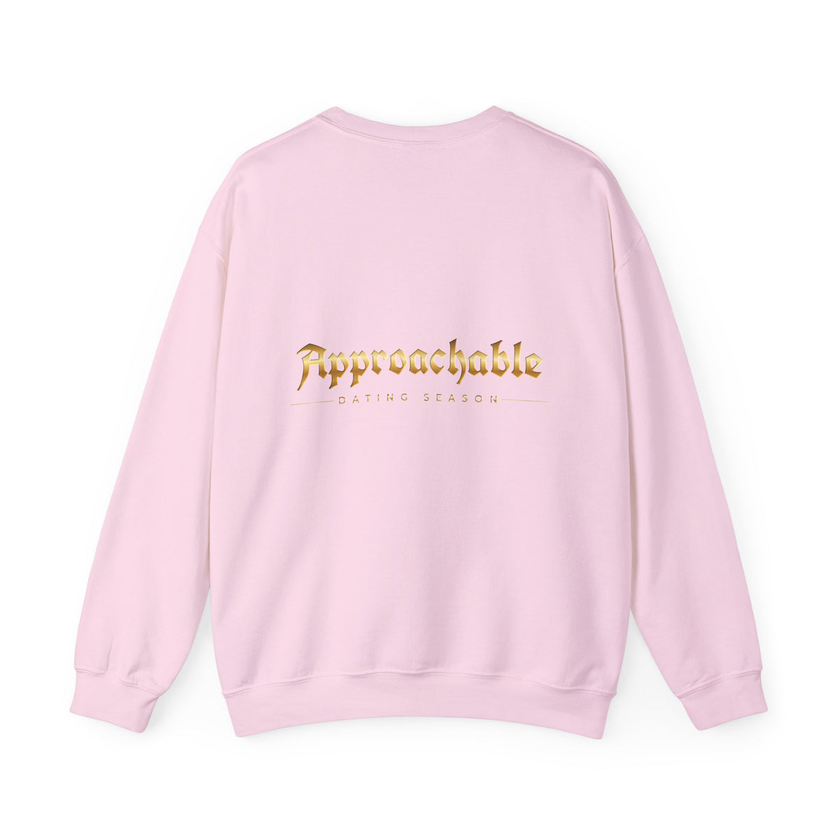 Approachable Gothic Script sweatshirt front & back | Crewneck