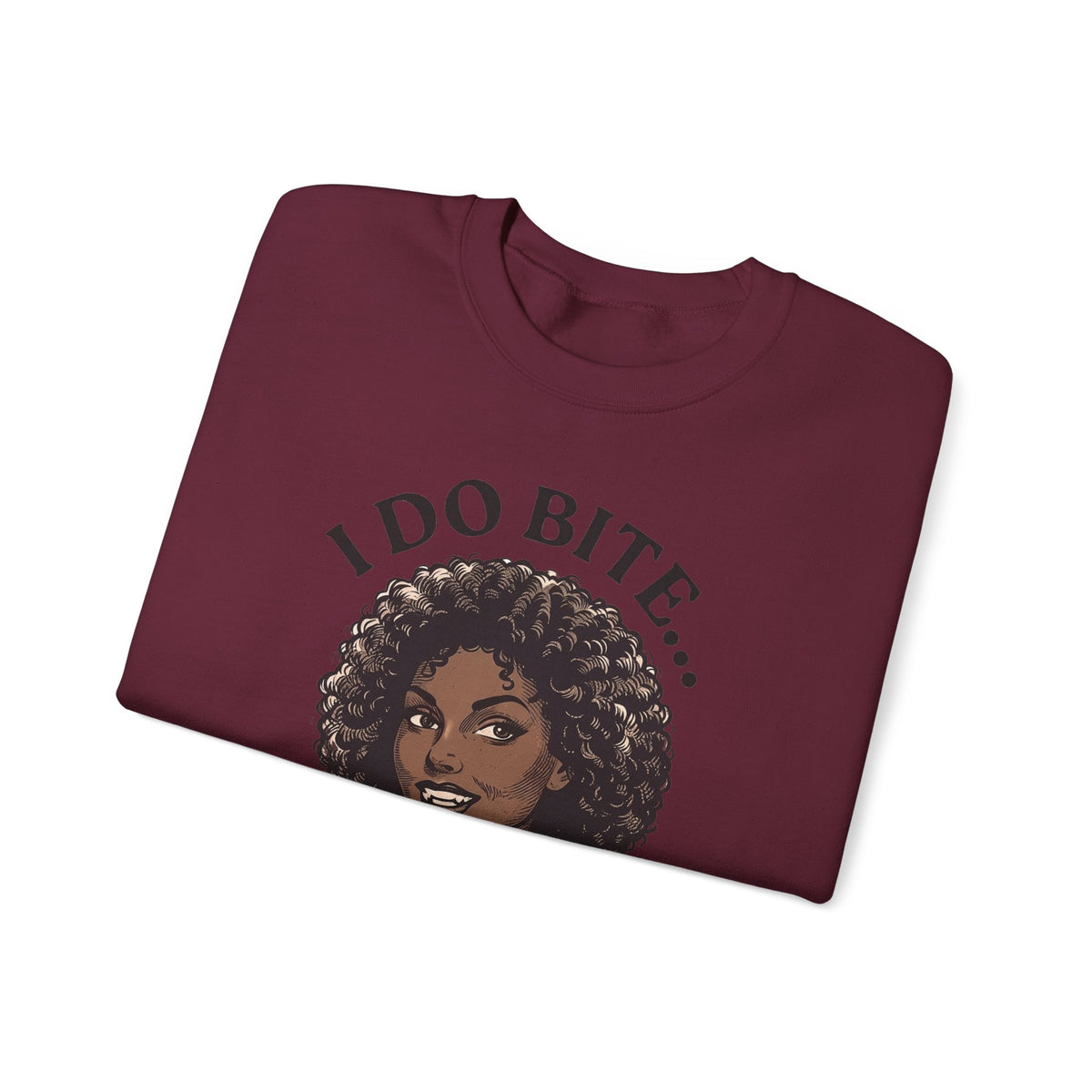 I Do Bite Crewneck Sweatshirt (Curls Edition)