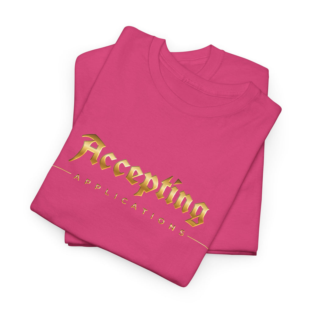 Accepting Applications Tee