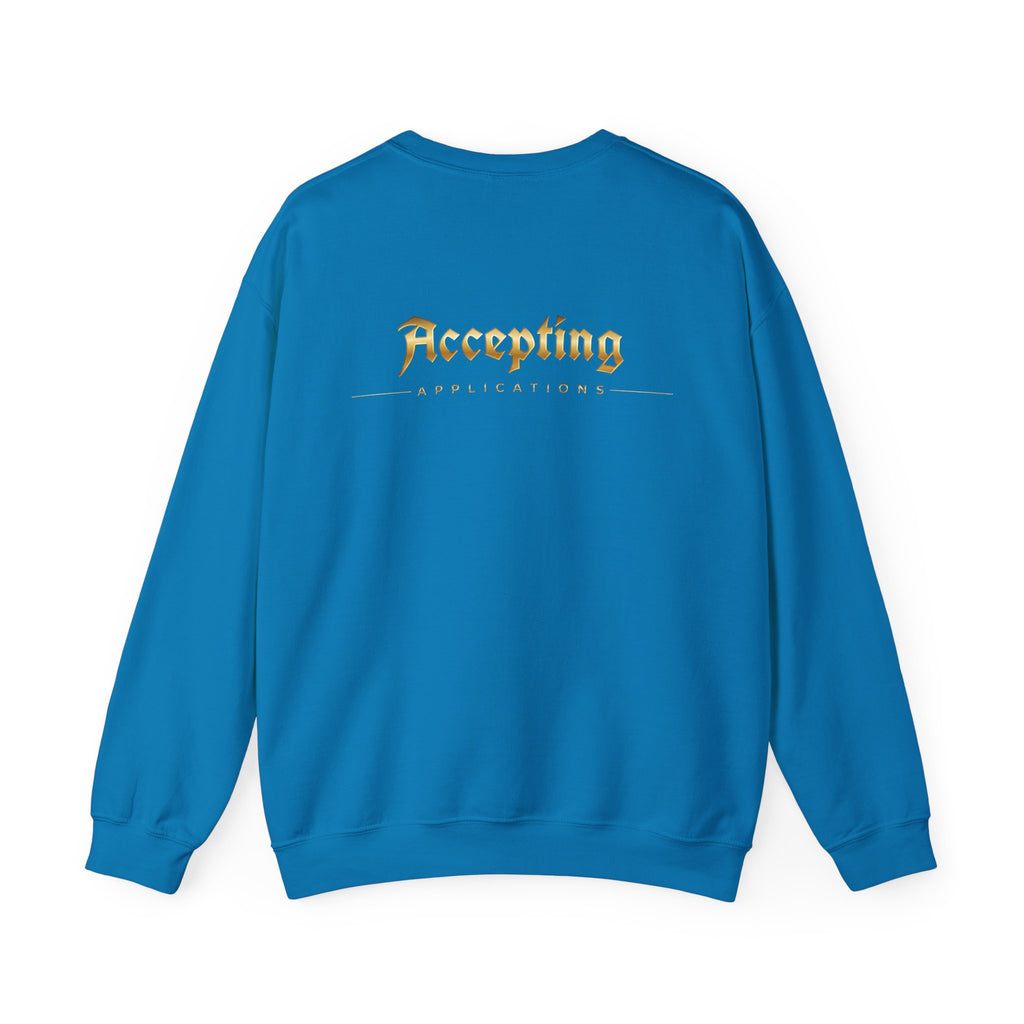 Accepting Applications Crewneck Sweatshirt (Front & Back Print)