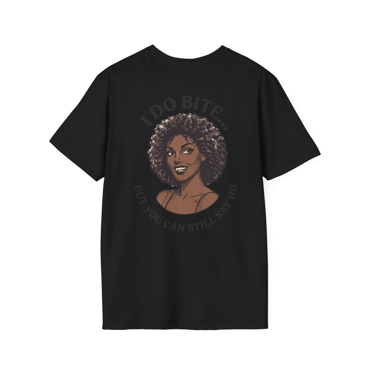 I Do Bite Tee (Still Say Hi Edition)