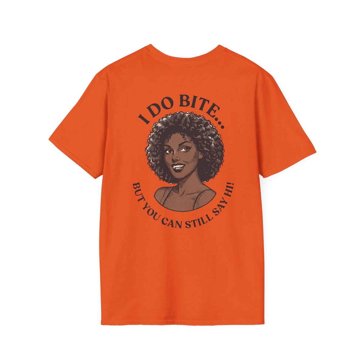 I Do Bite Tee (Still Say Hi Edition)