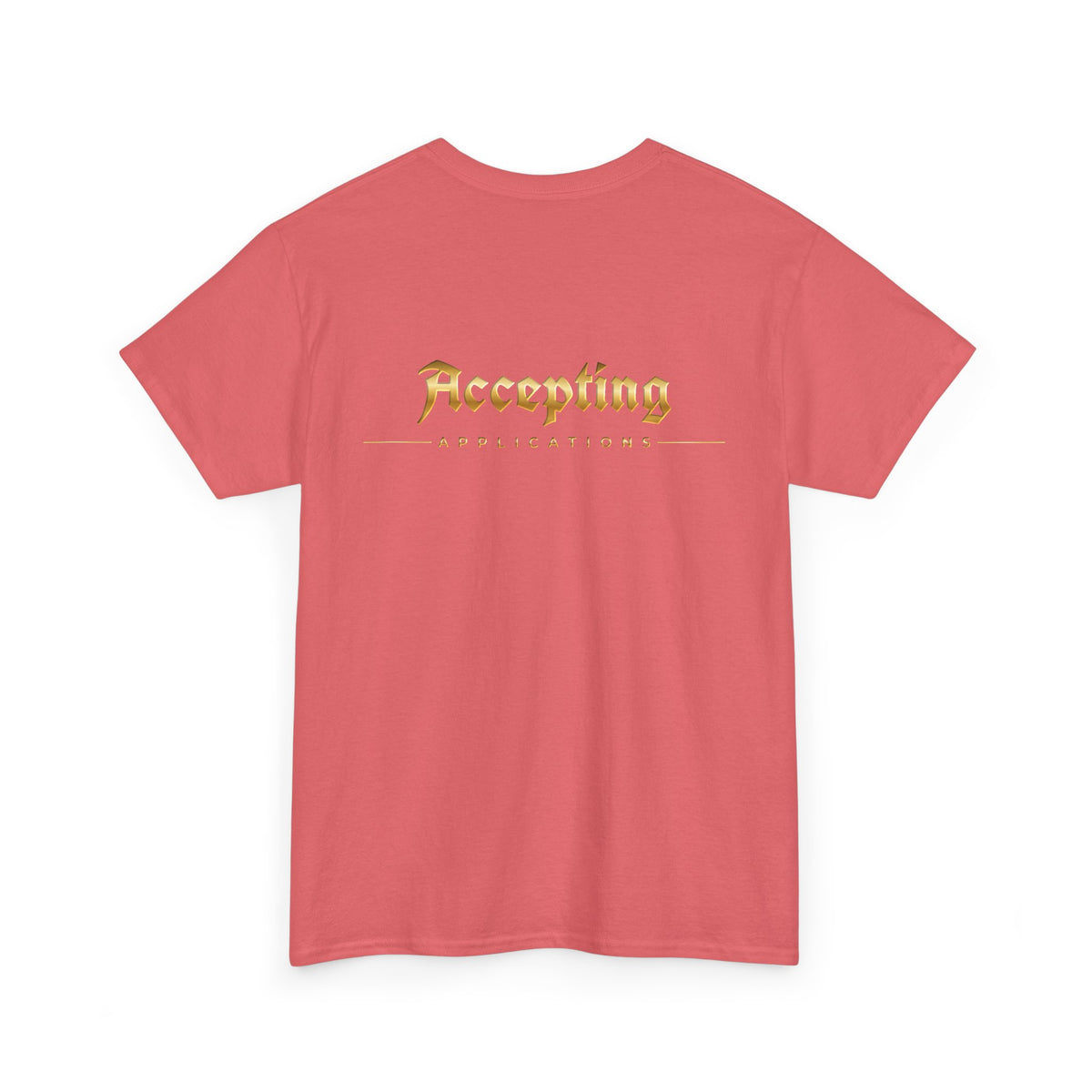 Accepting Applications Tee back & front | Gold Gothic Script, Minimal Graphic Shirt