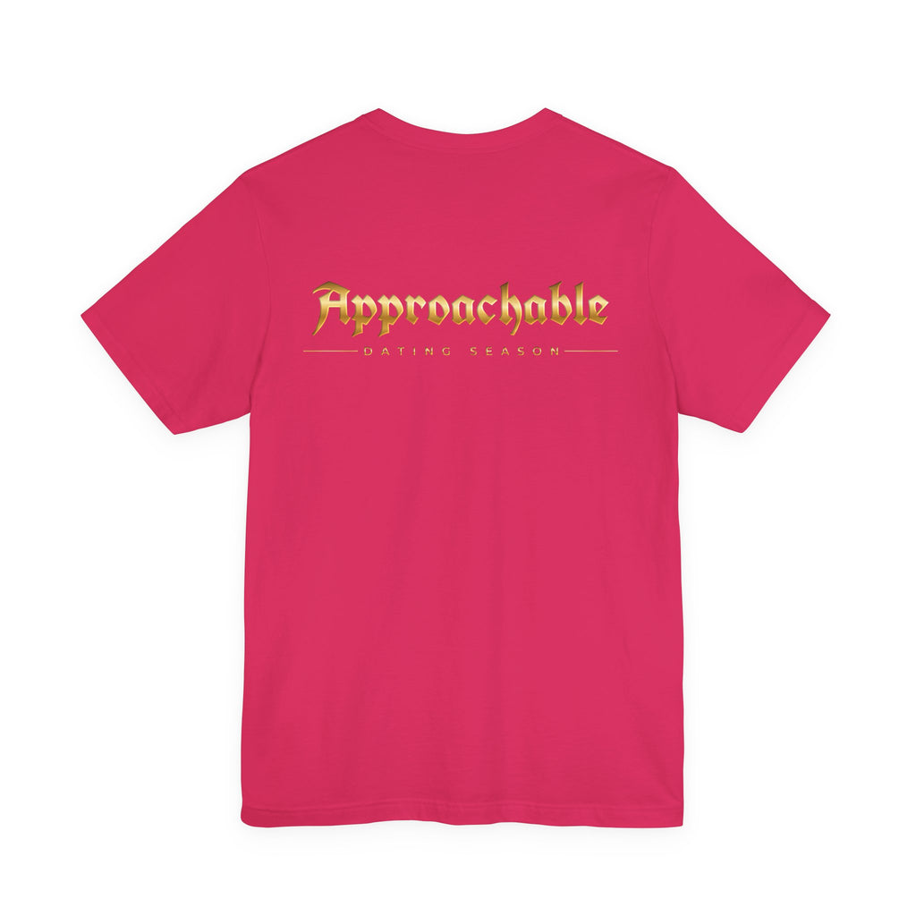 Approachable Dating Advisor Tee front & back| White T-Shirt