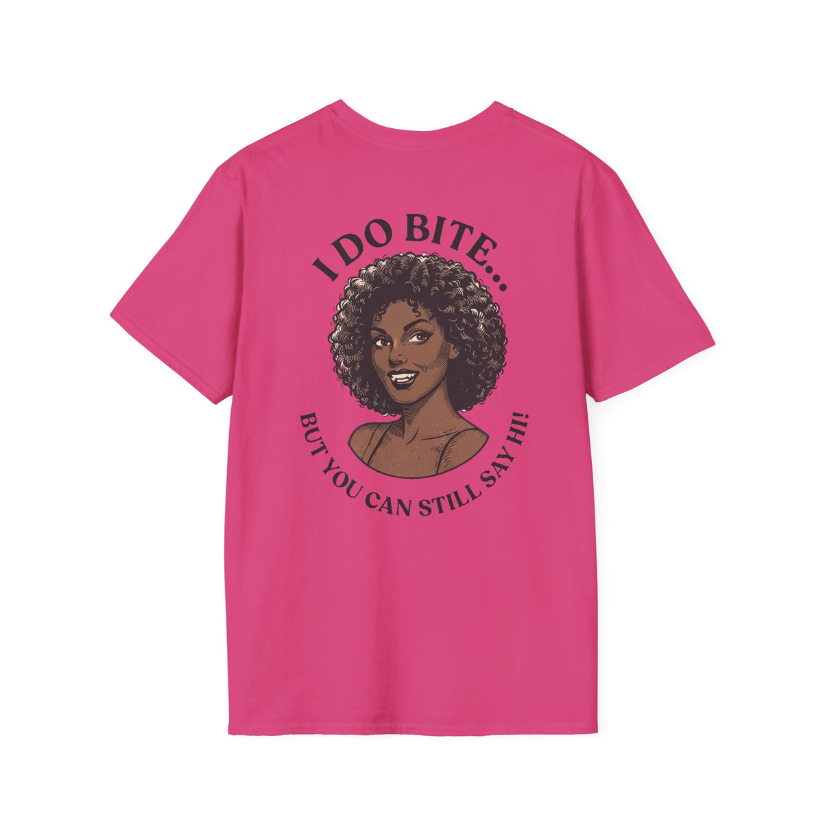 I Do Bite Tee (Still Say Hi Edition)
