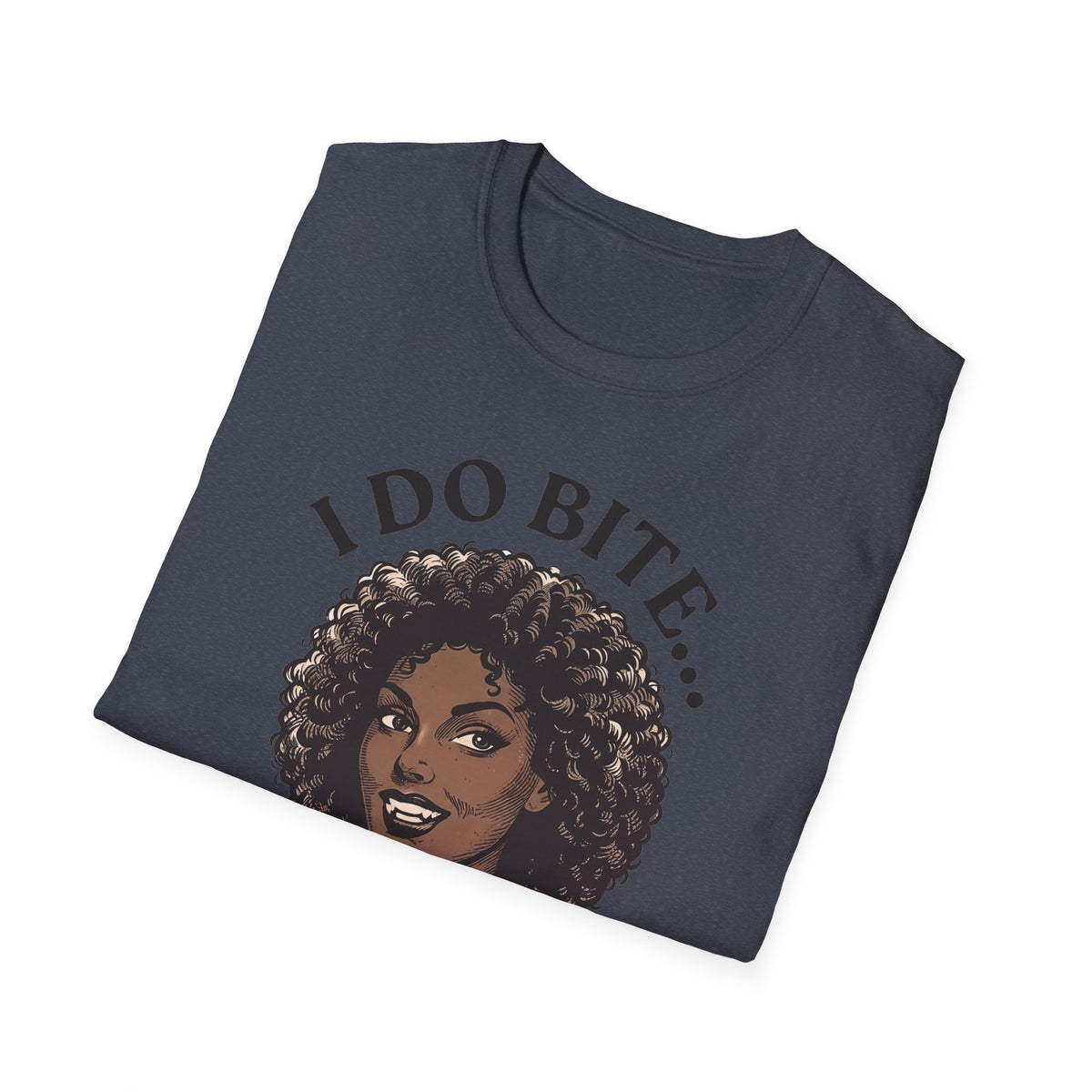 I Do Bite Tee (Curls Edition)