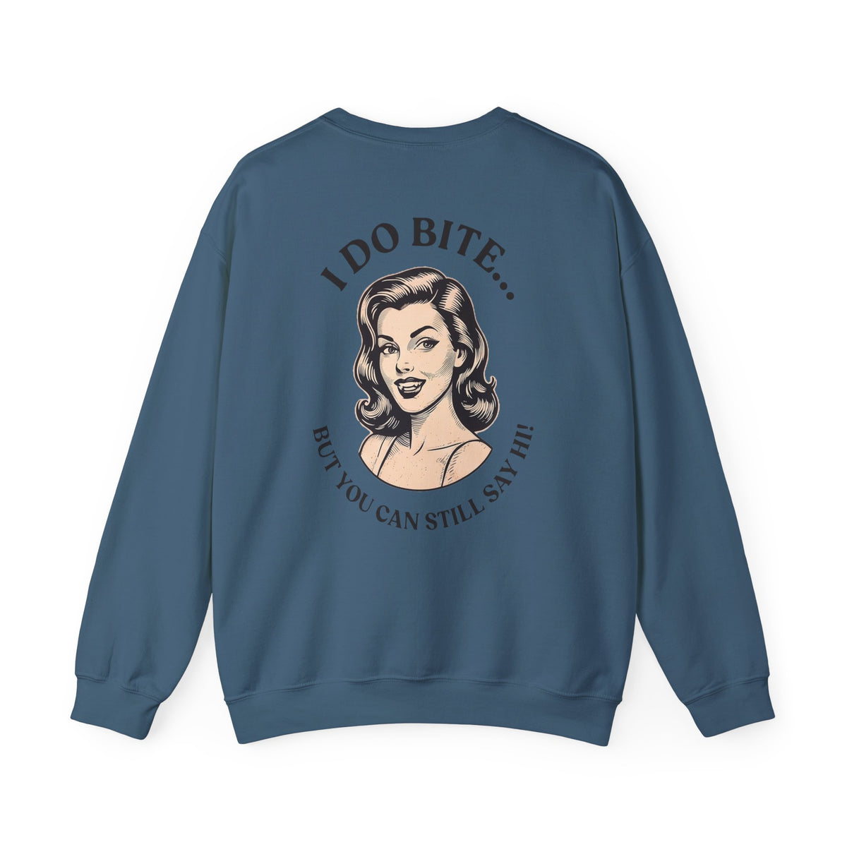 I Do Bite Crewneck Sweatshirt (Pinup Edition)